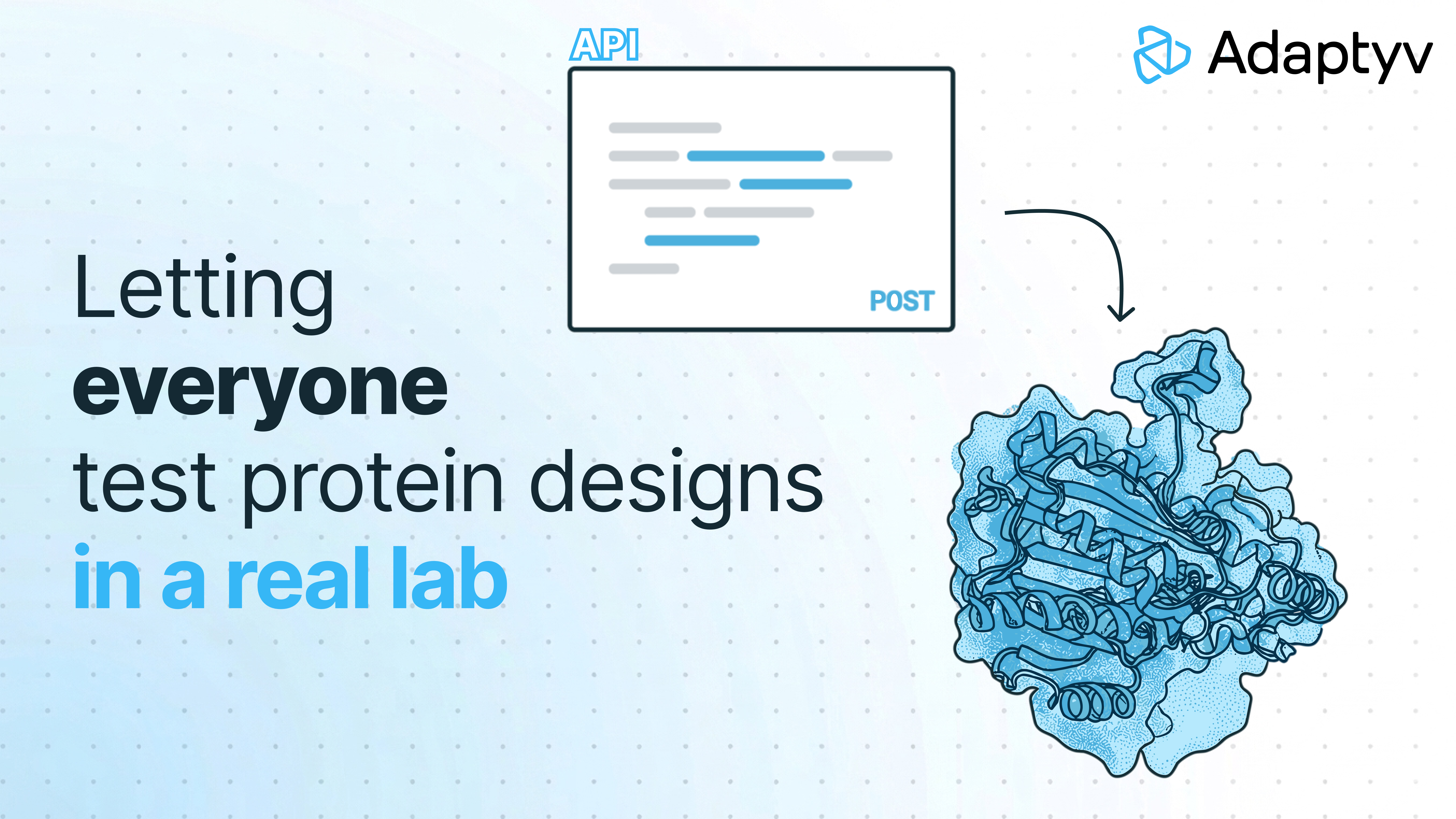 Adaptyv API: Giving everyone access to a real lab
