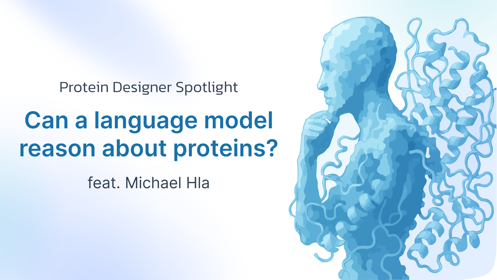 Designer Spotlight: Can a language model reason about protein design?